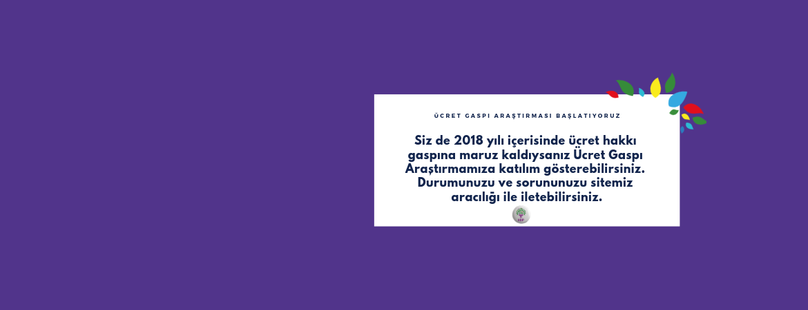 Türkiye’deki ücret gaspını araştırıyoruz