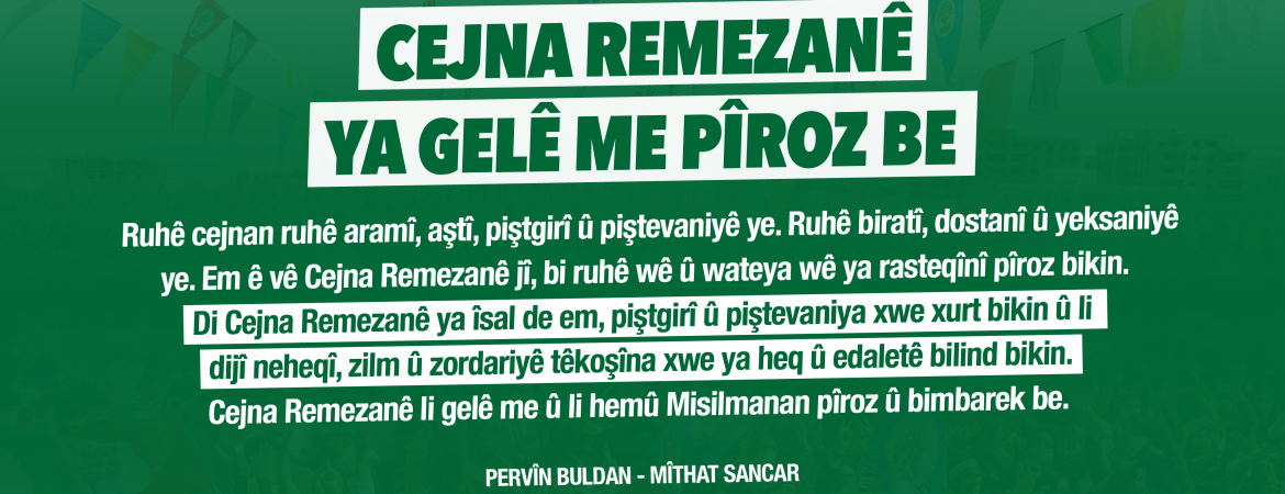 Cejna Remezanê ya gelê me pîroz be