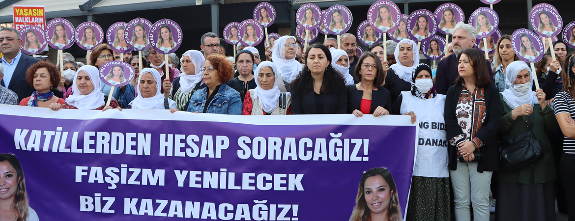 Deniz Poyraz Davası: Katilleri tanıyoruz, hesabını mutlaka soracağız