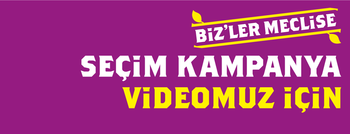 VİDEO: Bizler Meclise