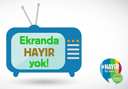 Ekranlarda Hayır da yok HDP de!
