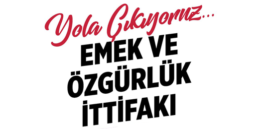 Emek ve Özgürlük İttifakı yola çıkıyor!